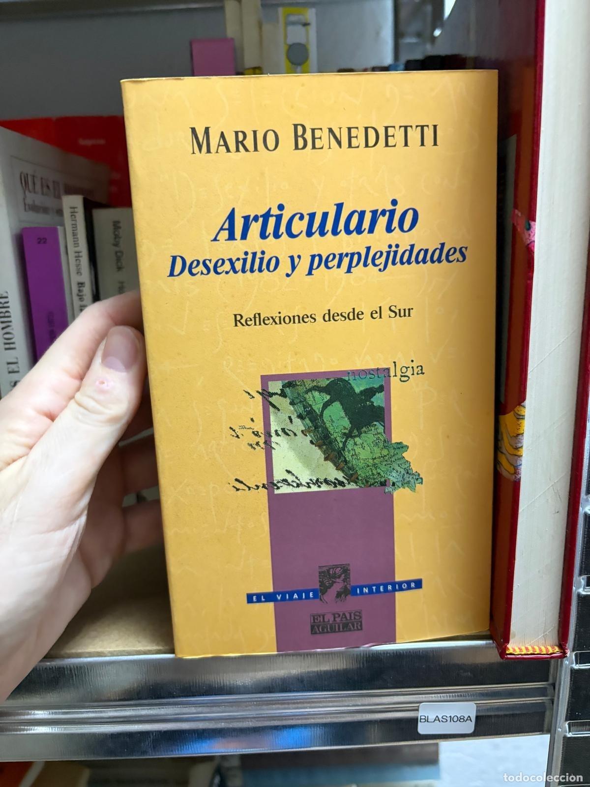 Gebrauchte B&uuml;cher: BLAS108A Mario Benedetti Articulario Desexilio y perplejidades El Pa&iacute;s Aguilar