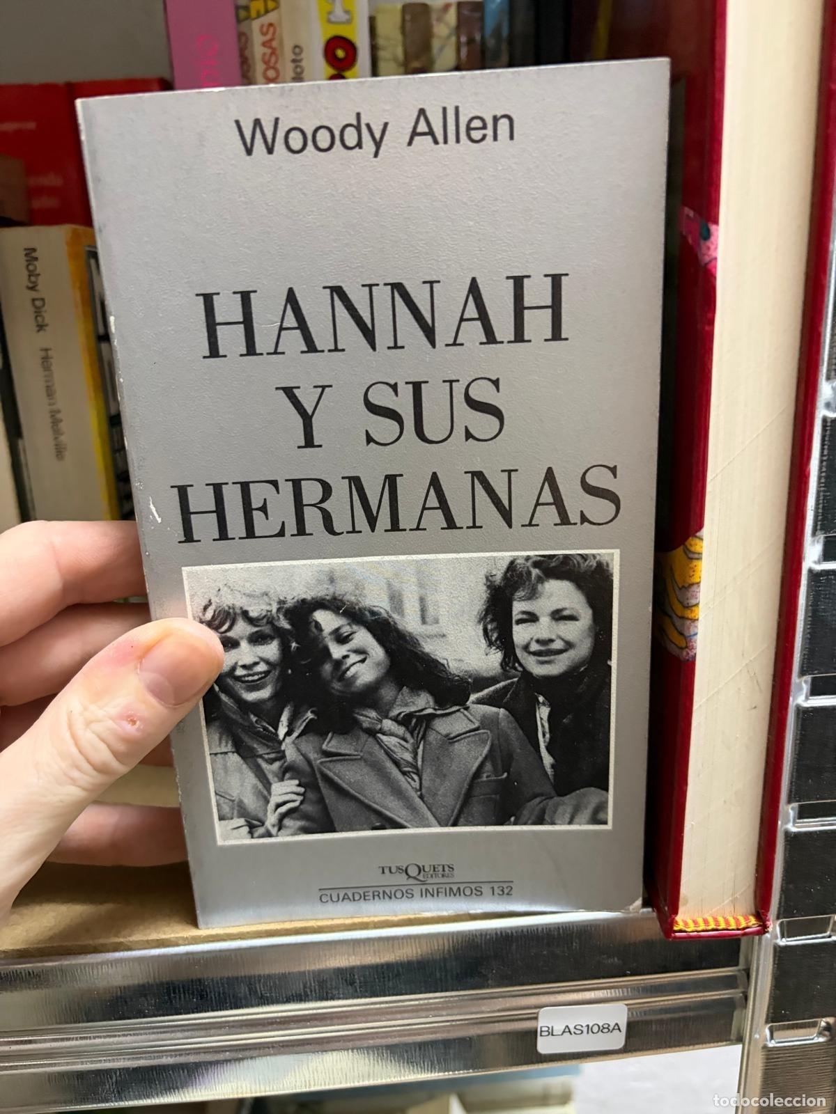 Gebrauchte B&uuml;cher: BLAS108A Woody Allen Hannah y sus hermanas Tusquets Cuadernos &Iacute;nfimos 132