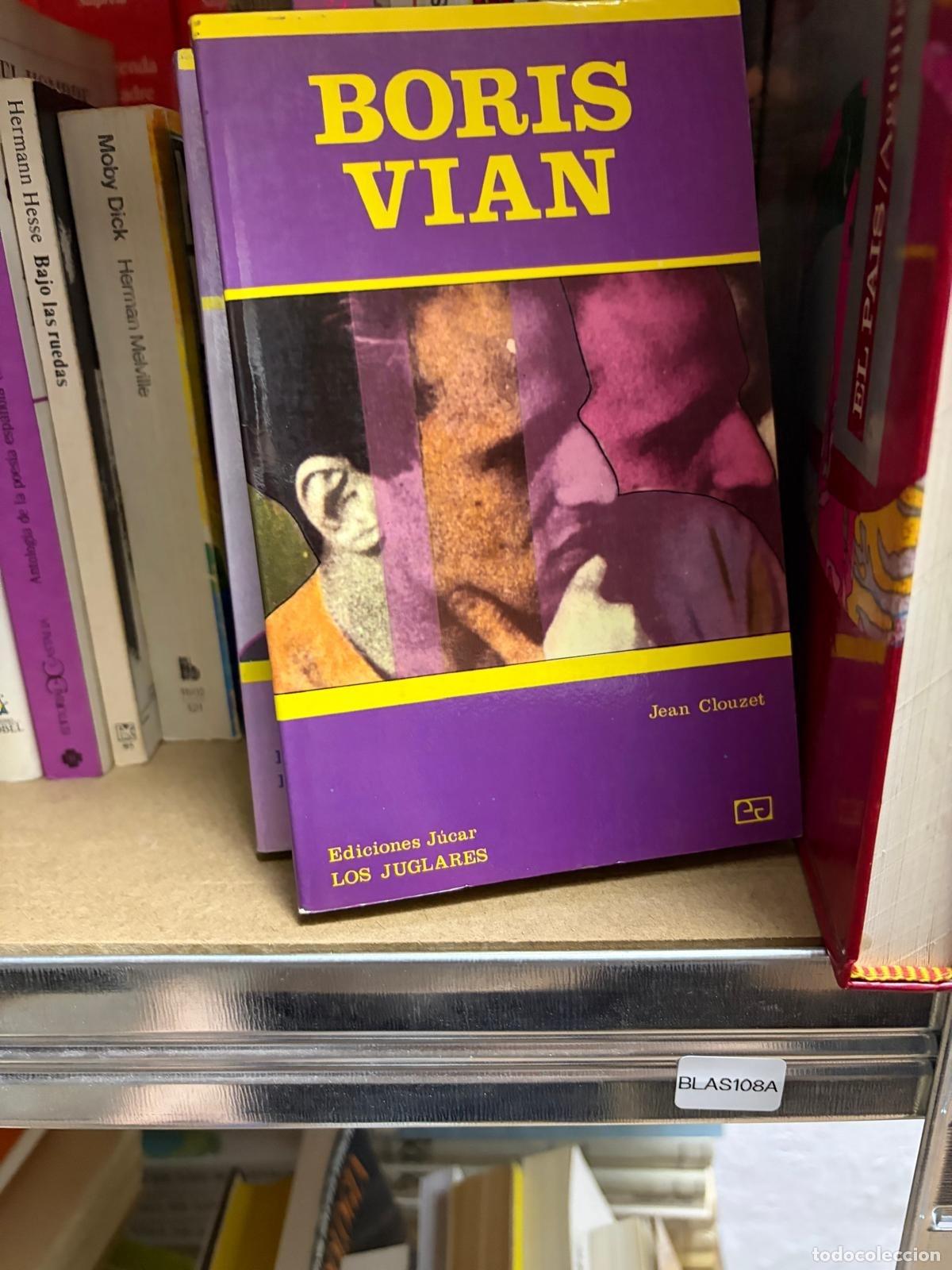 Gebrauchte B&uuml;cher: BLAS108A Jean Clouzet Boris Vian Ediciones J&uacute;car Los Juglares