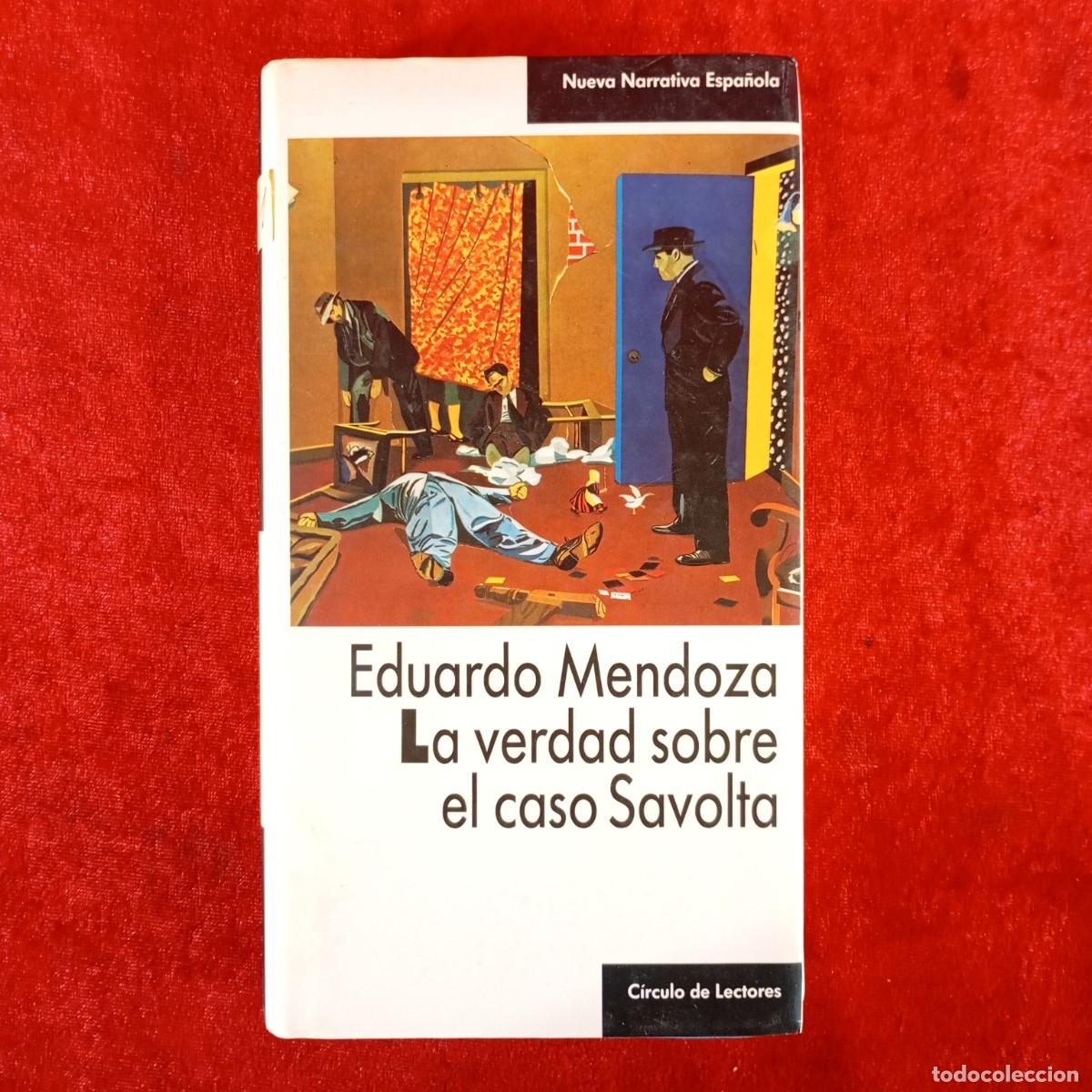 Gebrauchte B&uuml;cher: EDUARDO MENDOZA - LA VERDAD SOBRE EL CASO SAVOLTA - NUEVA NARRITVA ESPA&Ntilde;OLA / 1086
