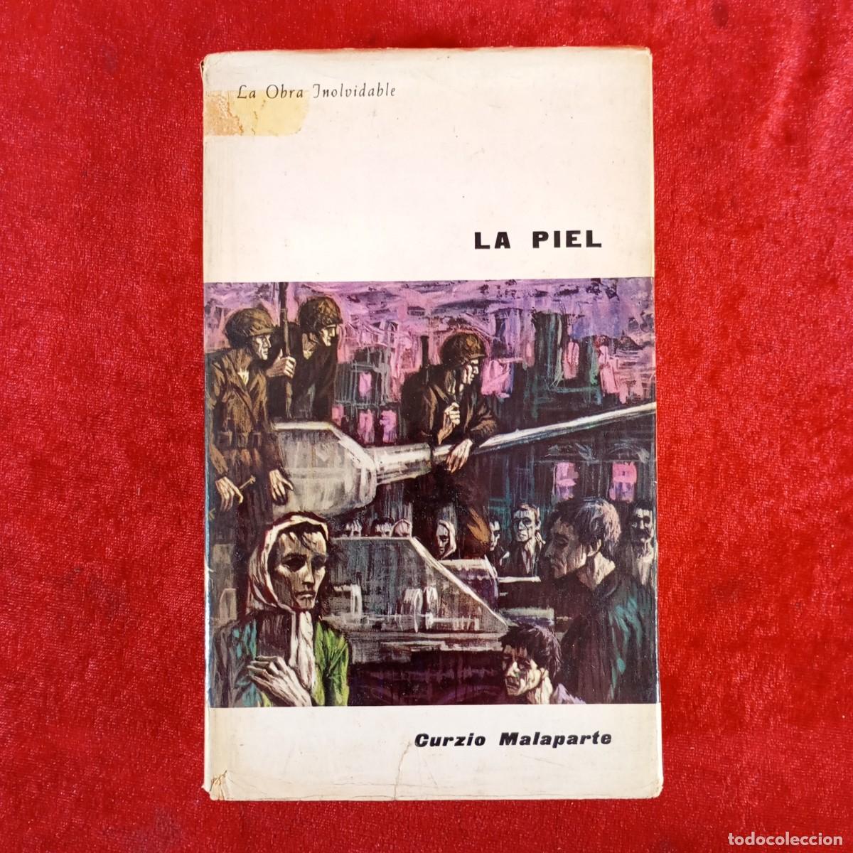 Gebrauchte B&uuml;cher: LA PIEL - CURZIO MALAPARTE - LA OBRA INOLVIDABLE / 1100