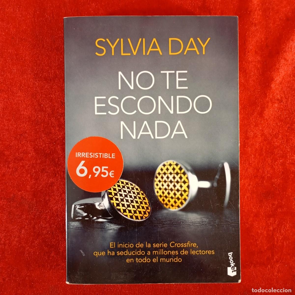 Libri di seconda mano: SYLVIA DAY - NO TE ESCONDO NADA - BOOKET - EL INICIO DE LA SERIE CROSSFIRE / 1105