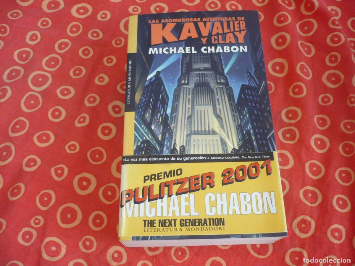 Libri di seconda mano: LAS ASOMBROSAS AVENTURAS DE KAVALIER Y CLAY (CHABON) MONDADORI PULITZER NOVELA COMIC NUEVA YORK