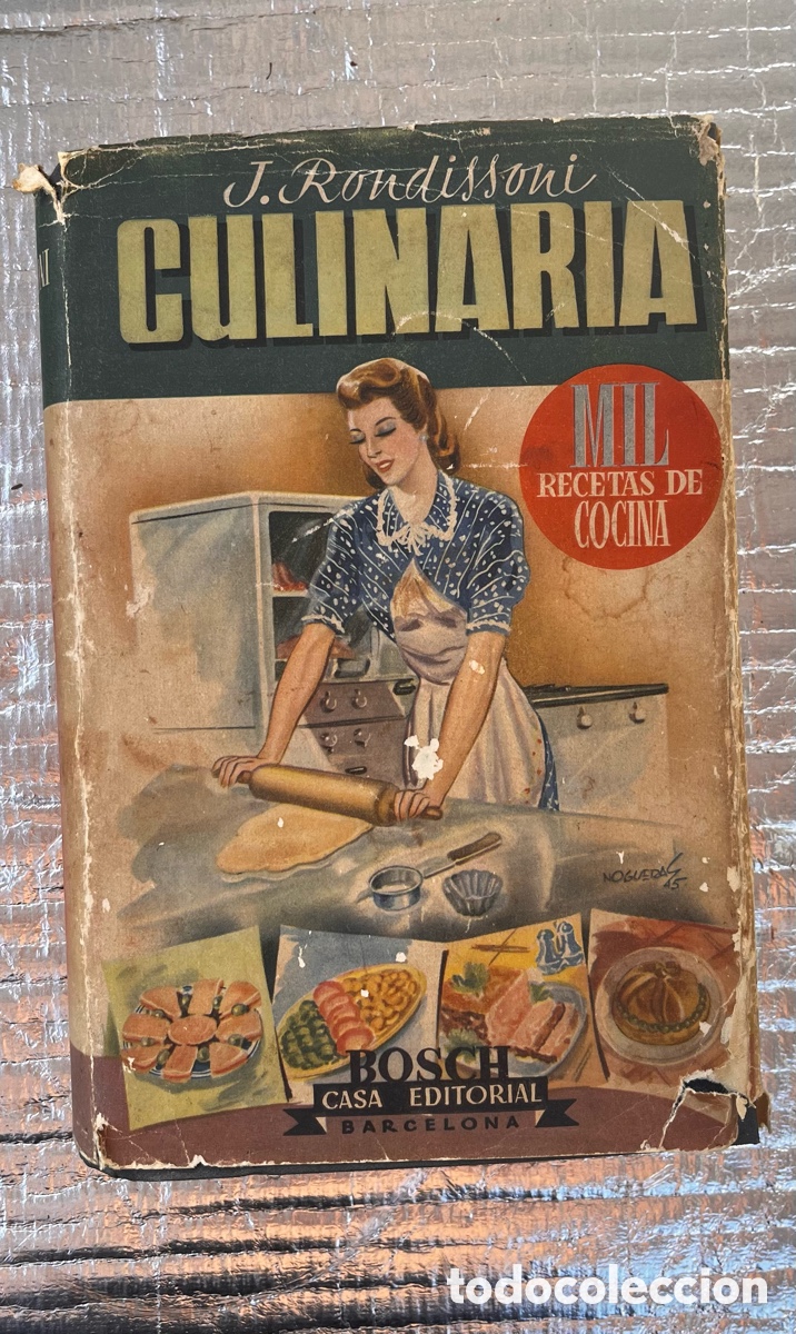Livros em segunda m&atilde;o: Libro antiguo de cocina &rdquo;Culinaria&rdquo; - J. Rondissoni (Ed. Bosch)