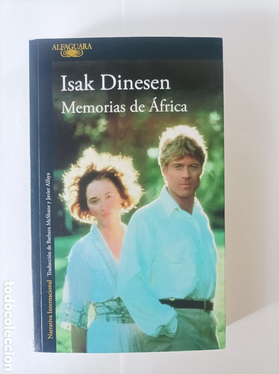 Gebrauchte B&uuml;cher: Memorias de &Aacute;frica / Isak Dinesen. Barbara McShane y Javier Alfaya