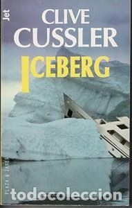 Second hand books: Iceberg - Clive Cussler - Plaza & Jan&eacute;s Editores - Biblioteca de Clive Cussler, 9