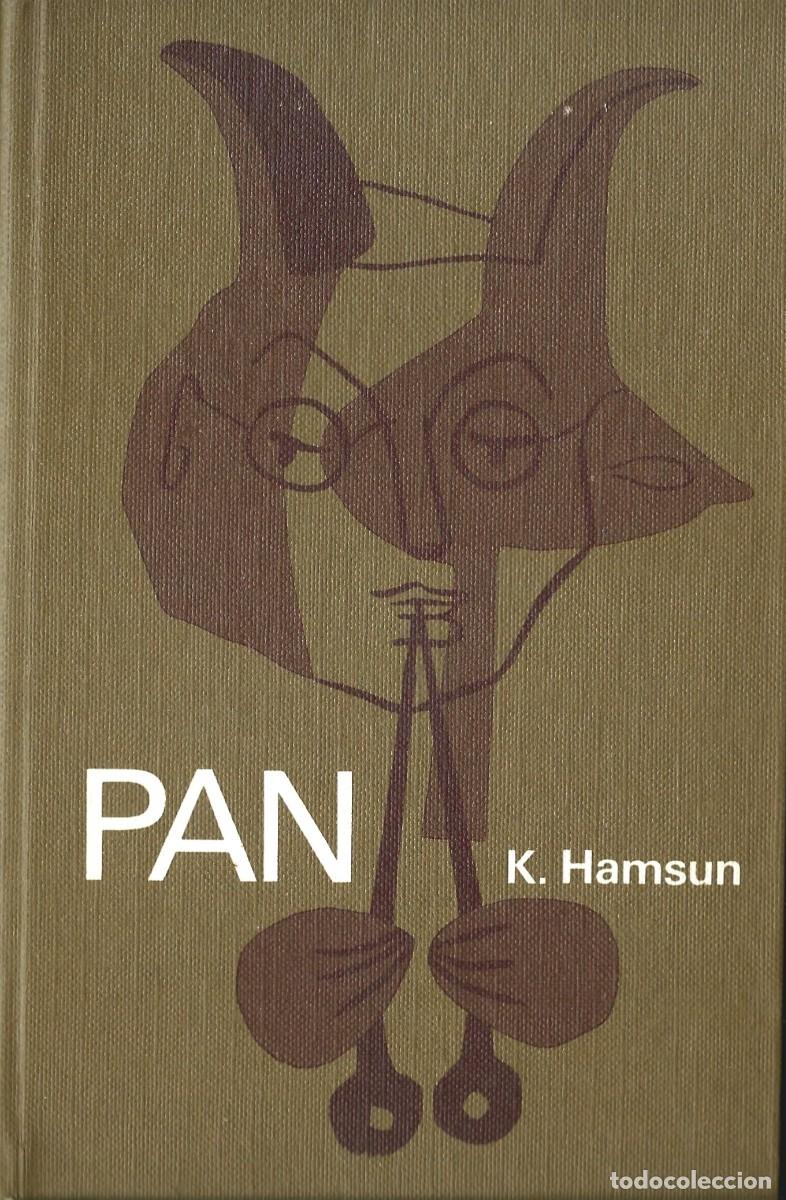 Gebrauchte B&uuml;cher: Knut HAMSUN : Pan. (Traducci&oacute;n de A. Hern&aacute;ndez-Cat&aacute;. C&iacute;rculo de Lectores, 1962)