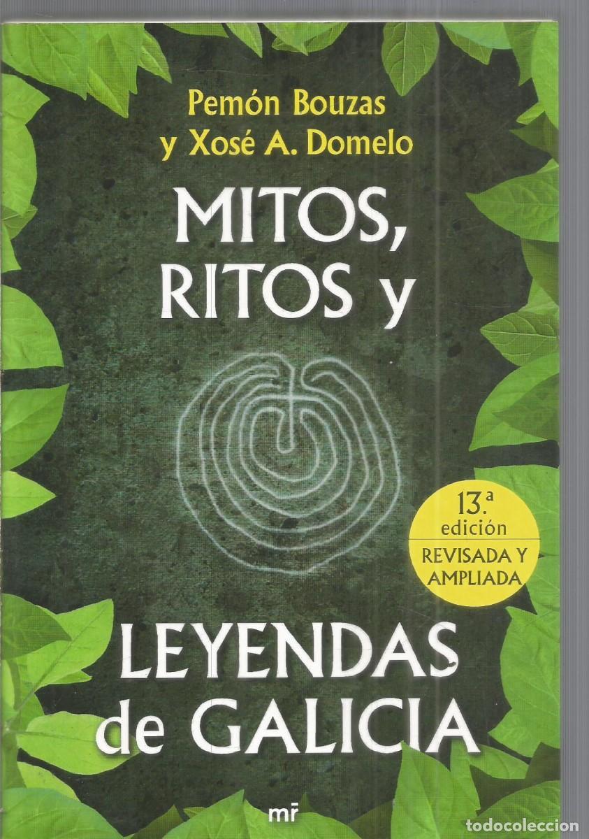 Gebrauchte B&uuml;cher: PEMON BOUZAS Y XOSE A. DOMELO. MITOS, RITOS Y LEYENDAS DE GALICIA. MARTINEZ ROCA.