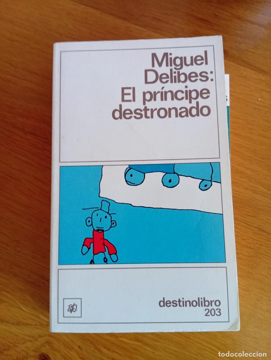 Gebrauchte B&uuml;cher: el principe destronado de miguel delibes destinolibro 203