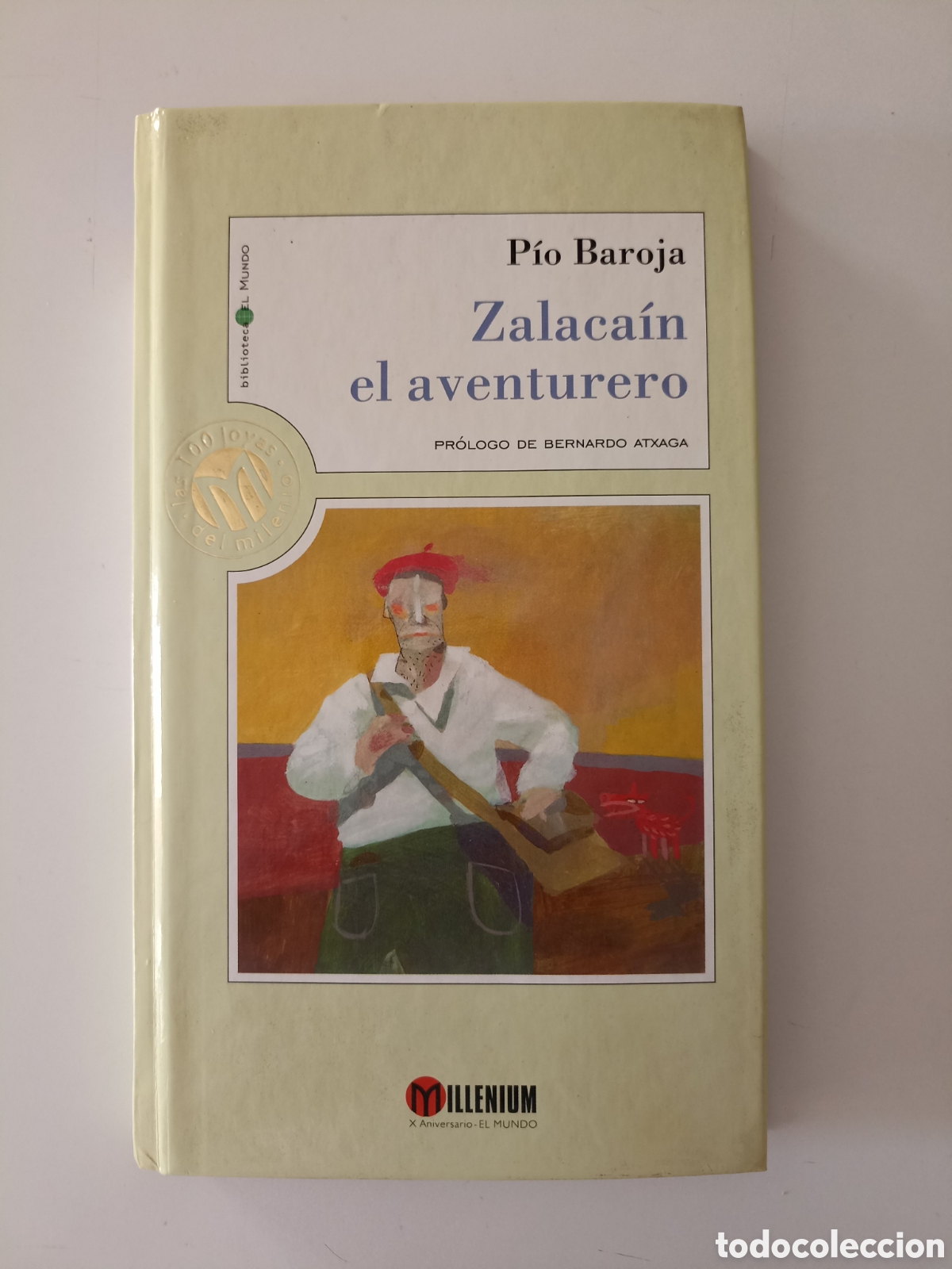 Libros de segunda mano: P&iacute;o Baroja - Zalaca&iacute;n el aventurero (El Mundo, 1999) Pr&oacute;logo Bernardo Atxaga