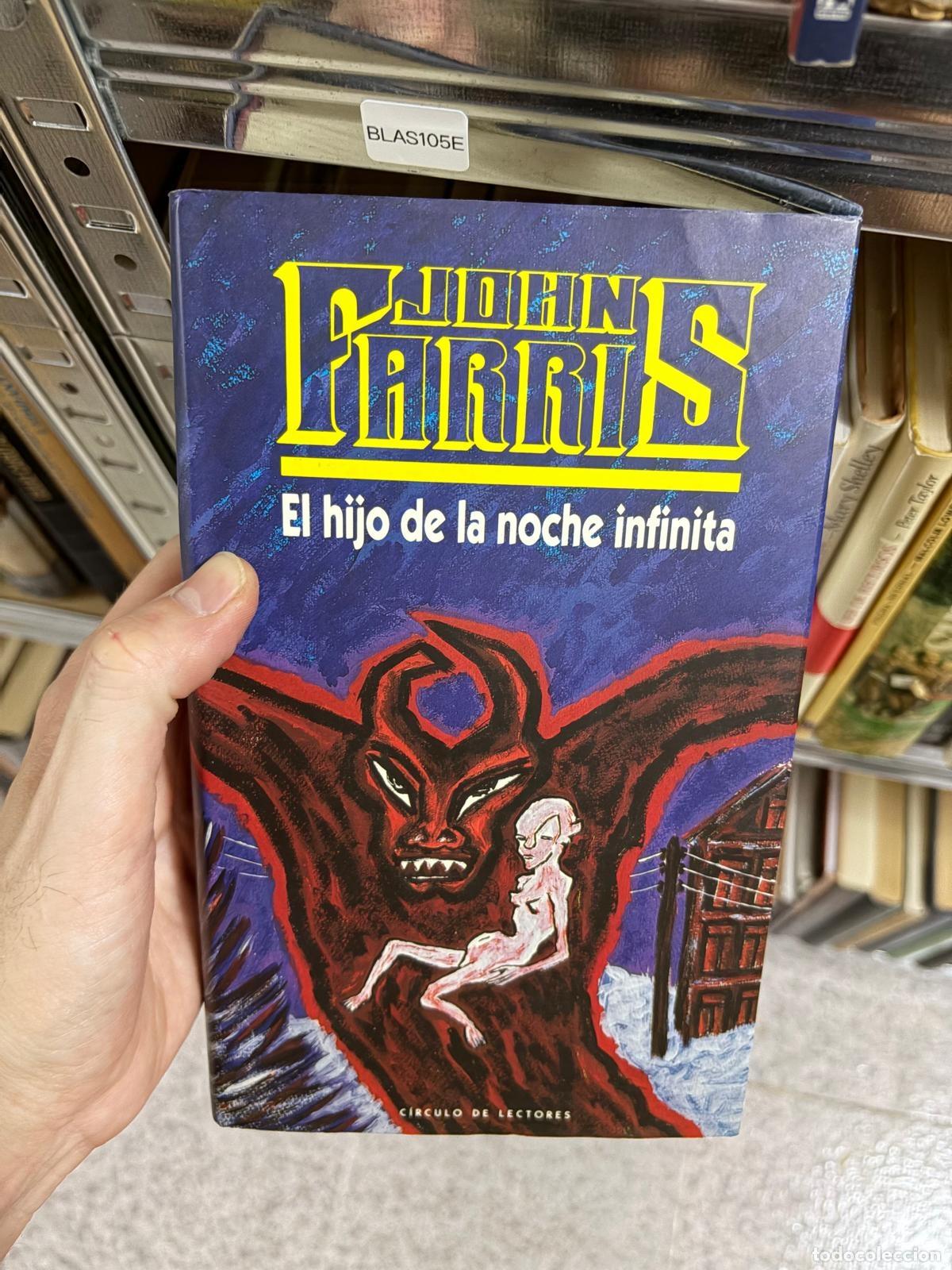 Second hand books: BLAS105E John Farris El hijo de la noche infinita C&iacute;rculo de Lectores