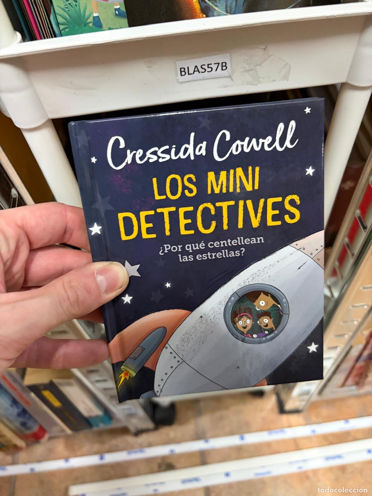 Second hand books: BLAS57B Cressida Cowell Los mini detectives: &iquest;Por qu&eacute; centellean las estrellas? -