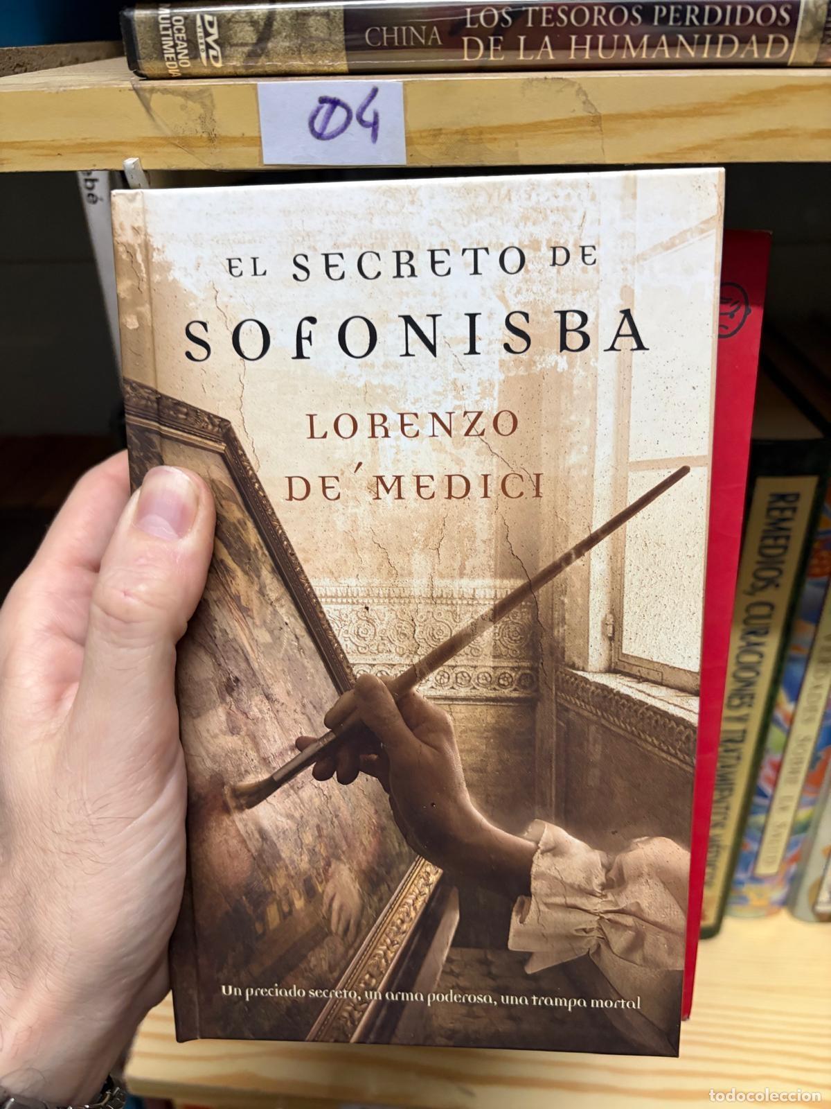Second hand books: 04 Lorenzo de&rsquo; Medici El secreto de Sofonisba -