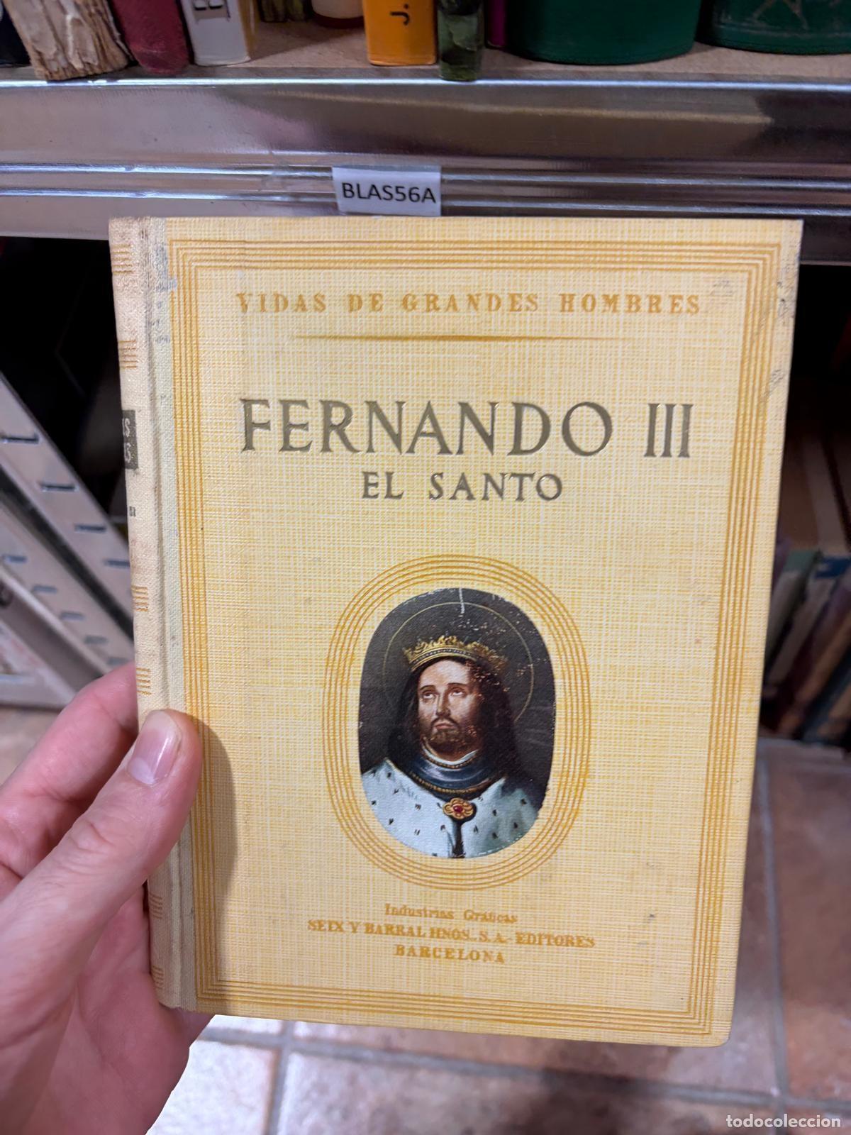 Second hand books: BLAS56A - Fernando III el Santo Seix Barral Editores