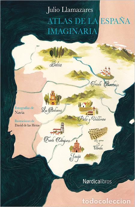 Libri di seconda mano: ATLAS DE LA ESPA&Ntilde;A IMAGINARIA. - Llamazares, Julio.