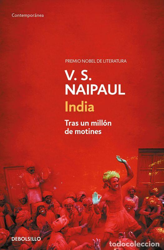 Libros de segunda mano: India. Tras un mill&oacute;n de motines. - Naipaul, V.S..