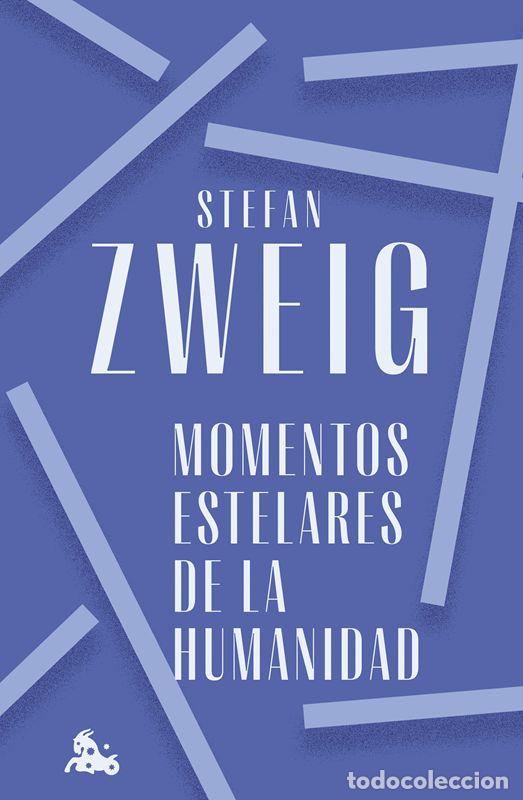 Second hand books: Momentos estelares de la humanidad. - Zweig, Stefan.