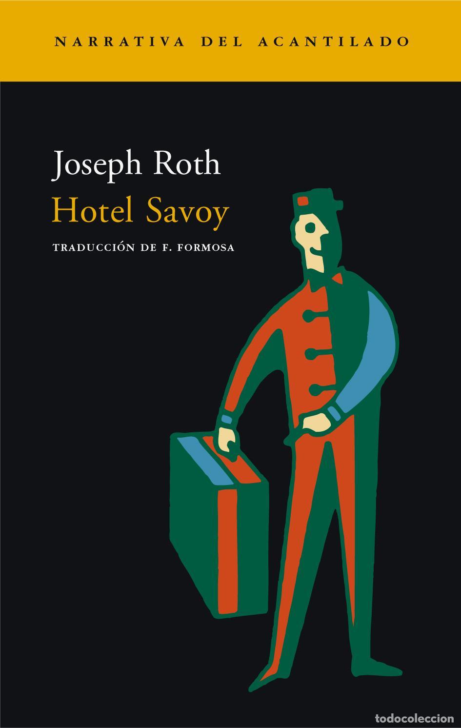 Libros de segunda mano: Hotel Savoy. - Roth, Joseph. - Foto 1