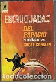 Livros em segunda m&atilde;o: Encrucijadas - Groff Conklin - Editorial Molino - 1968 - Biblioteca Oro, N&ordm; 594