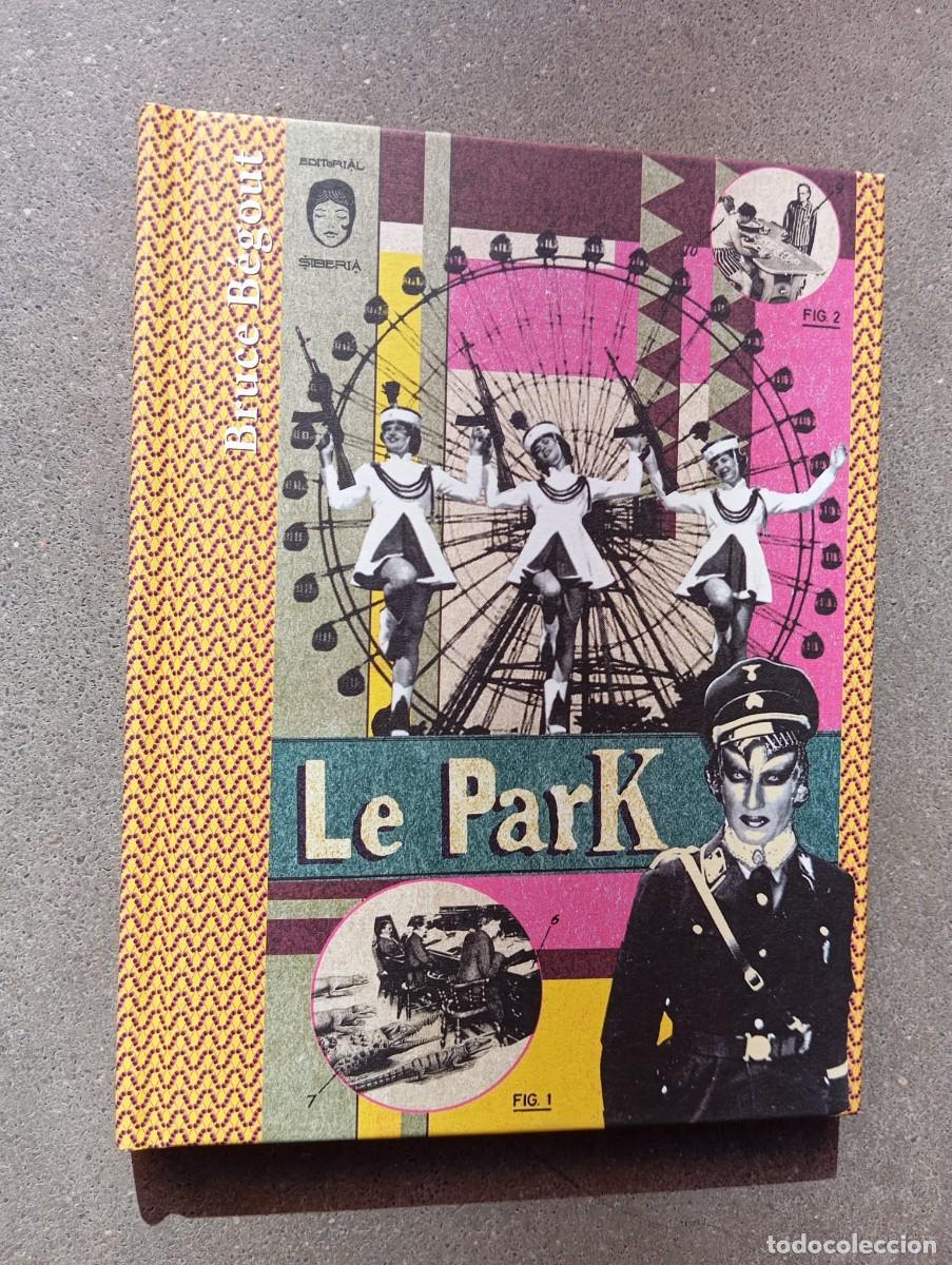 Livros em segunda m&atilde;o: Le ParK / Bruce B&eacute;gout / Editorial Siberia, 20104