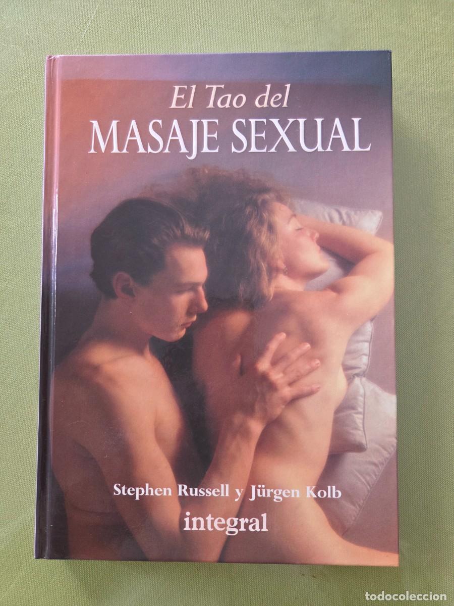Libri di seconda mano: INTEGRAL - EL TAO DEL MASAJE SEXUAL - S. RUSSELL & J. KOLB - ILUSTRADO