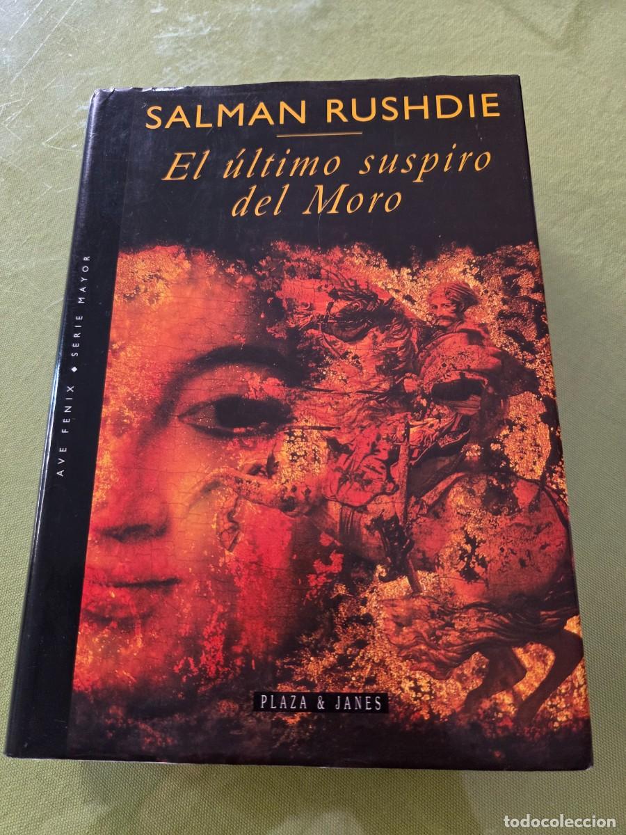 Libros de segunda mano: El &Uacute;ltimo Suspiro del Moro - Salman Rushdie.