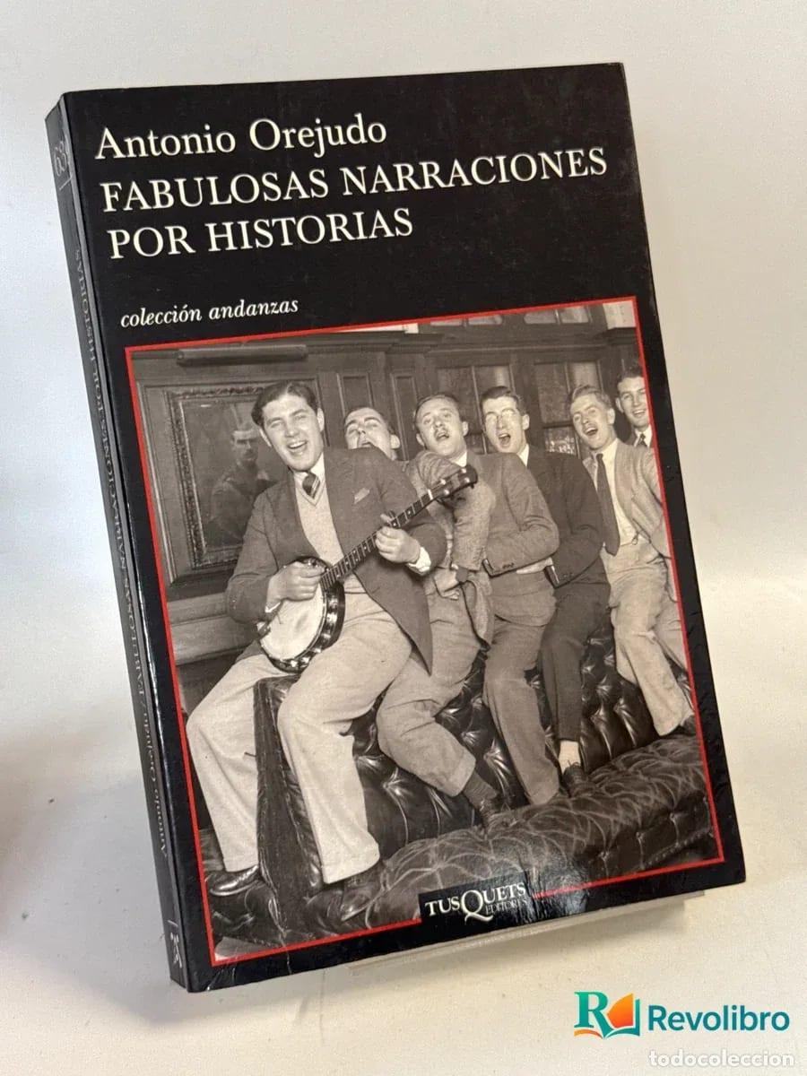 Livres d'occasion: Fabulosas narraciones por historias - Antonio Orejudo