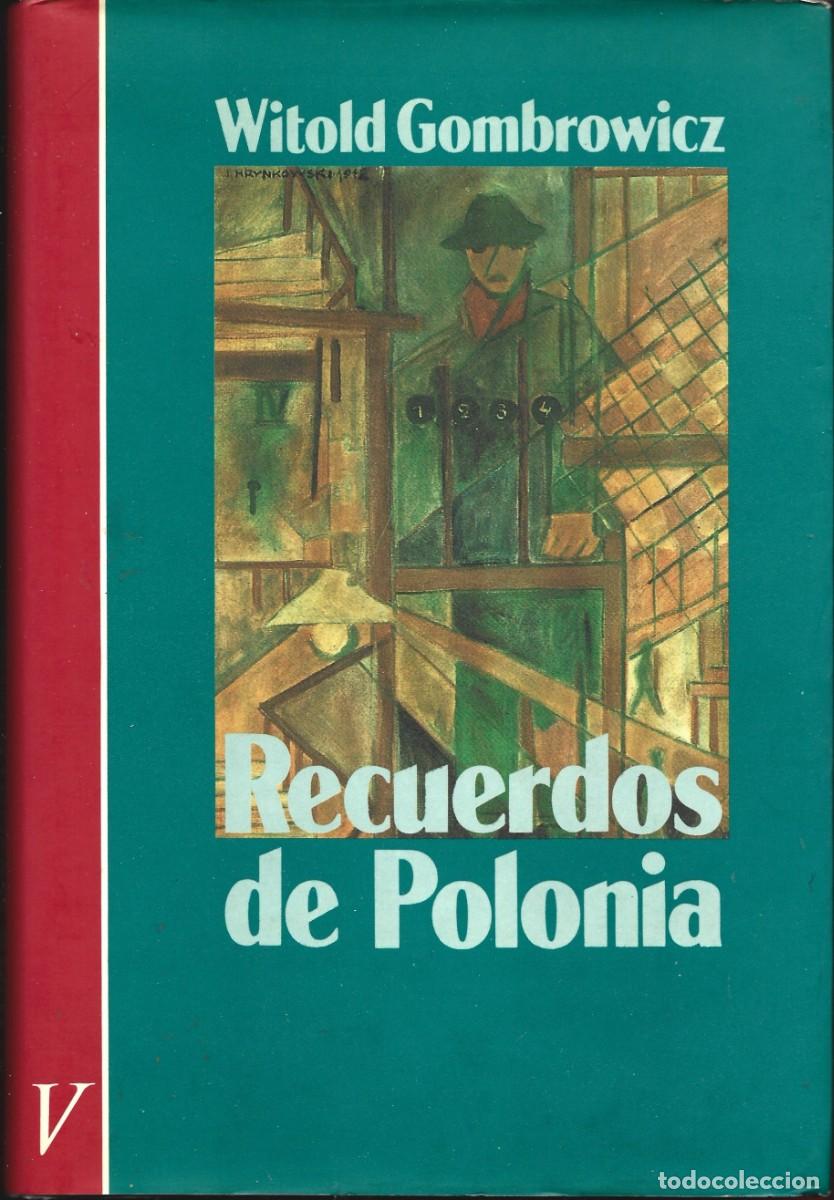 Gebrauchte B&uuml;cher: Witold GOMBROWICZ: Recuerdos de Polonia. (Traducci&oacute;n de Bozena Zaboklicka y Juan Carlos Vidal. 1985)