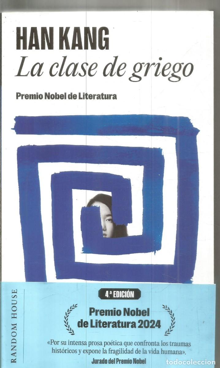 Libri di seconda mano: HAN KANG. LA CLASE DE GRIEGO. RANDOM HOUSE.