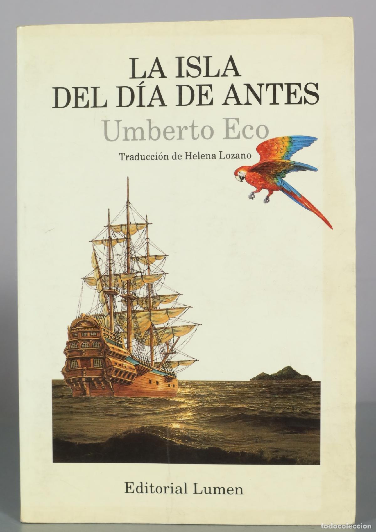 Gebrauchte B&uuml;cher: La isla del d&iacute;a de antes - Umberto Eco - Editorial Lumen
