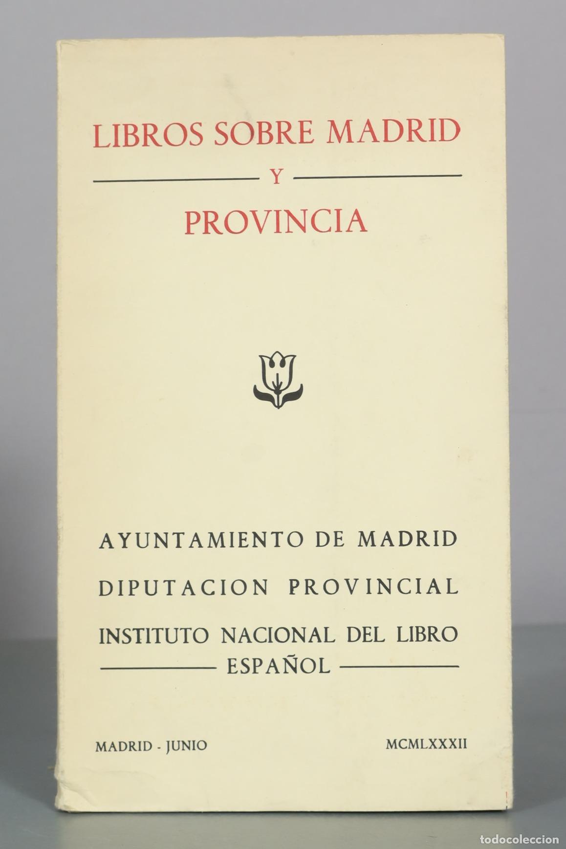 Livres d'occasion: Libros sobre Madrid y provincia - Ayuntamiento de Madrid