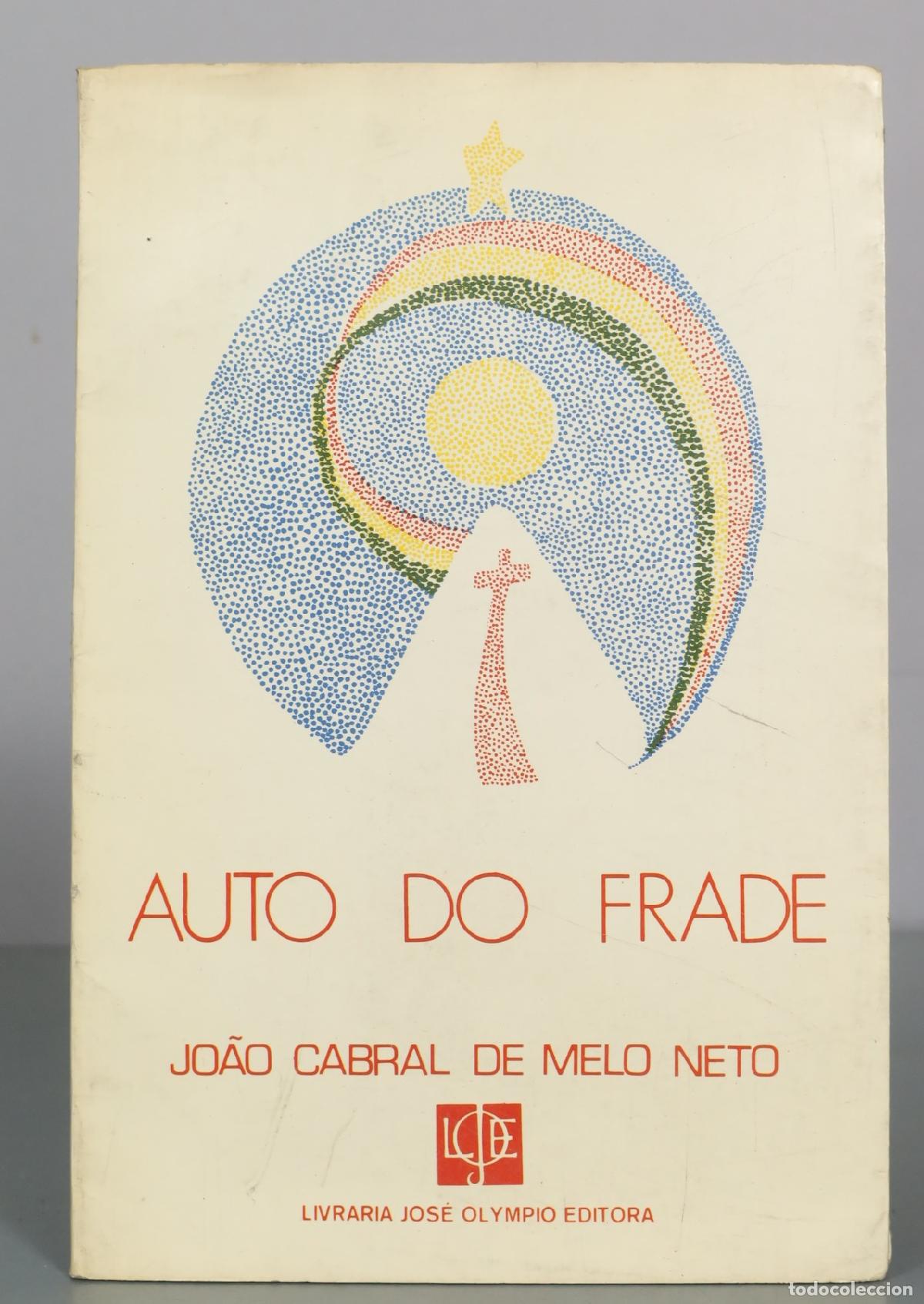 Livres d'occasion: Auto do Frade - Jo&atilde;o Cabral de Melo Neto - Livraria Jos&eacute; Olympio Editora