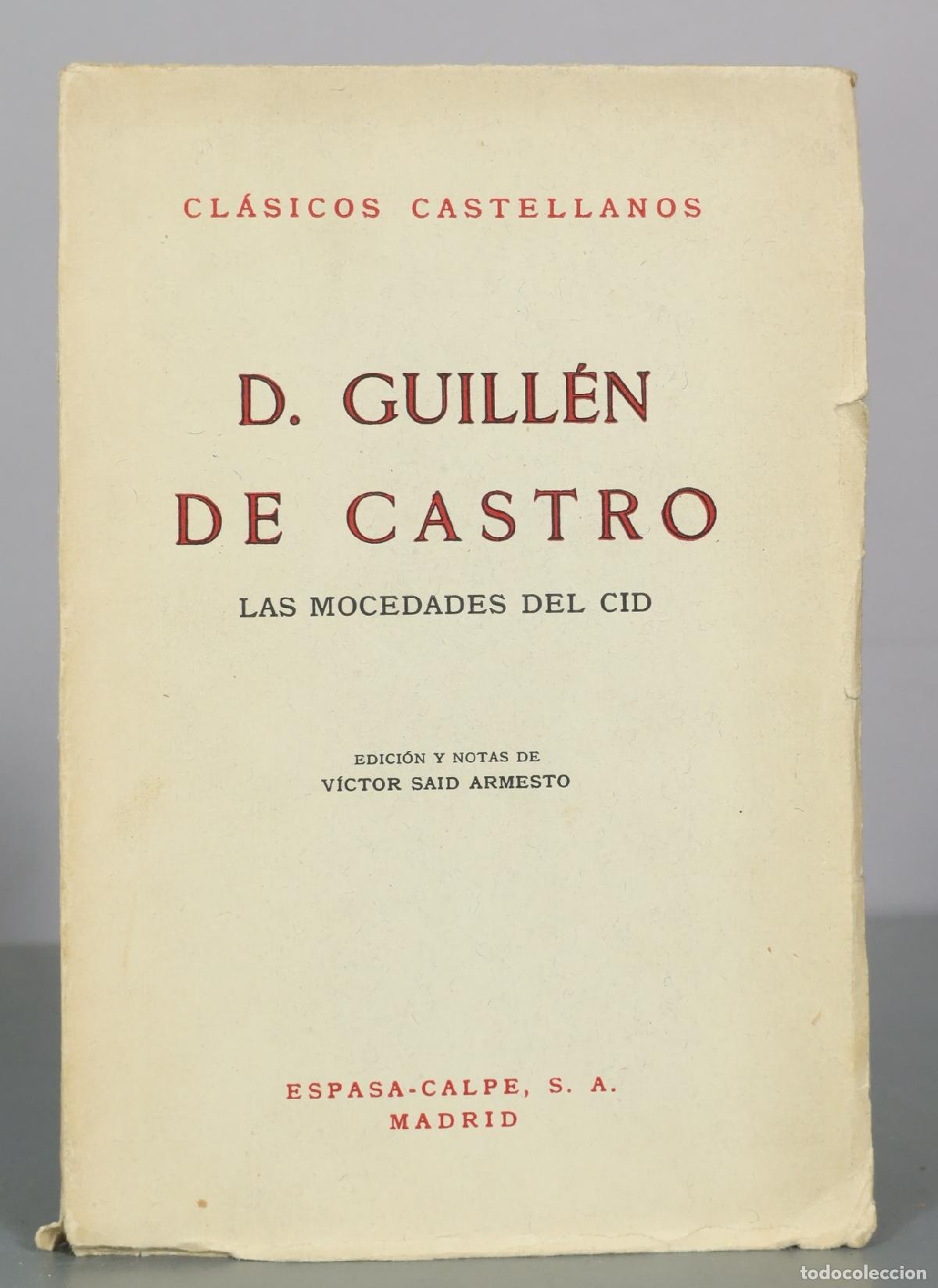 Gebrauchte B&uuml;cher: Las Mocedades del Cid - D. Guill&eacute;n de Castro - V&iacute;ctor Said Armesto - Espasa-Calpe