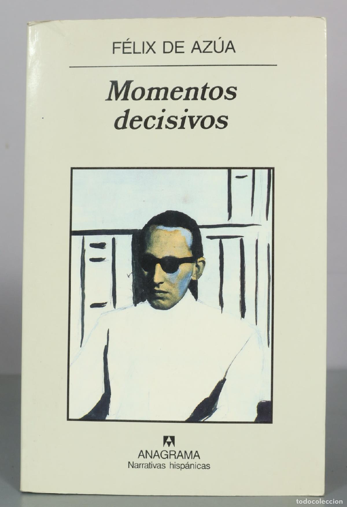 Libros de segunda mano: Momentos decisivos - F&eacute;lix de Az&uacute;a - Anagrama