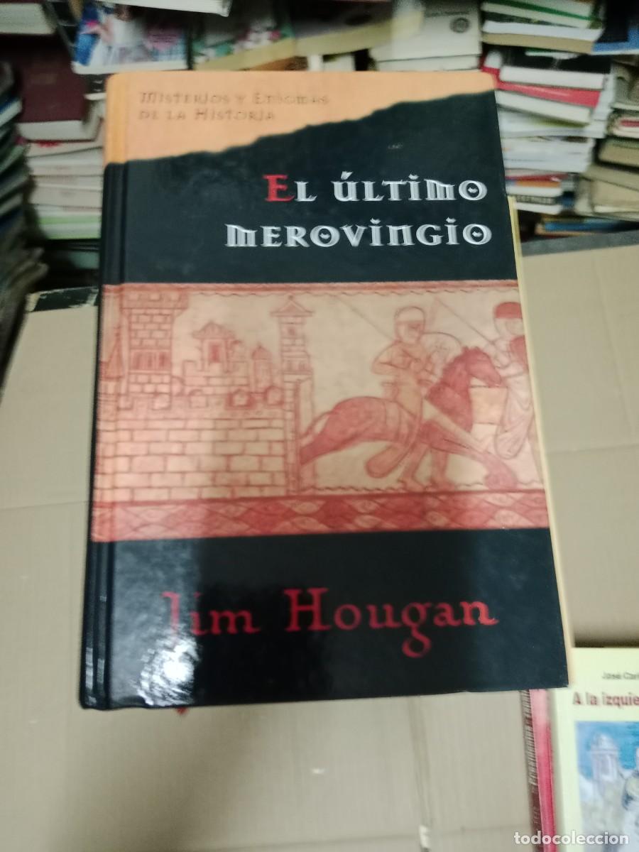 Second hand books: EL ULTIMO MEROVINGIO JIM HOUGAM LIBRO TOP-08