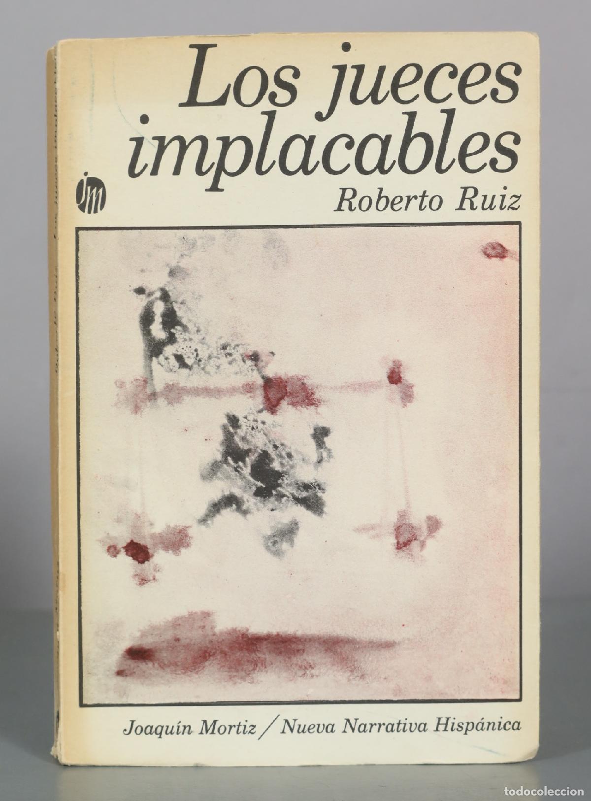 Gebrauchte B&uuml;cher: Los jueces implacables - Roberto Ruiz - Joaquin Mortiz DEDICADO AUTOGRAFO AUTOR