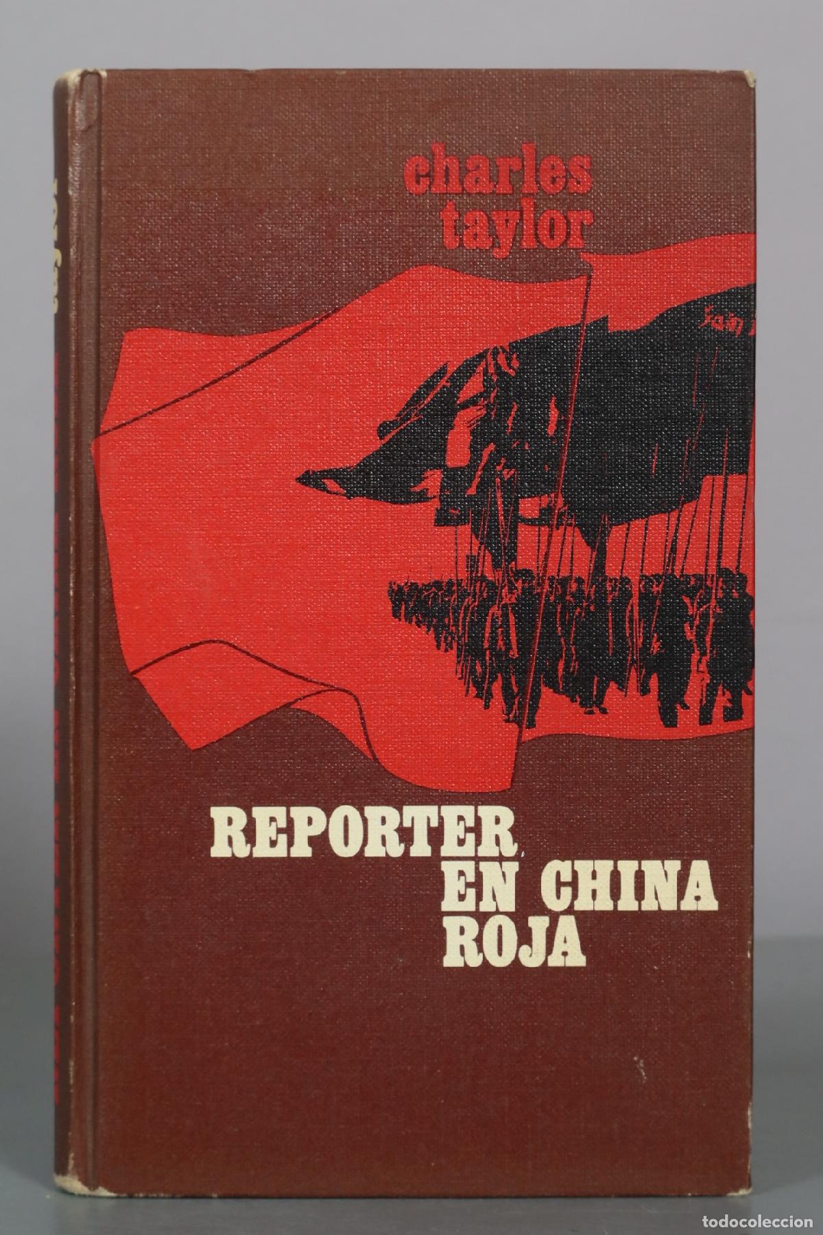 Libros de segunda mano: Reporter en China Roja - Charles Taylor