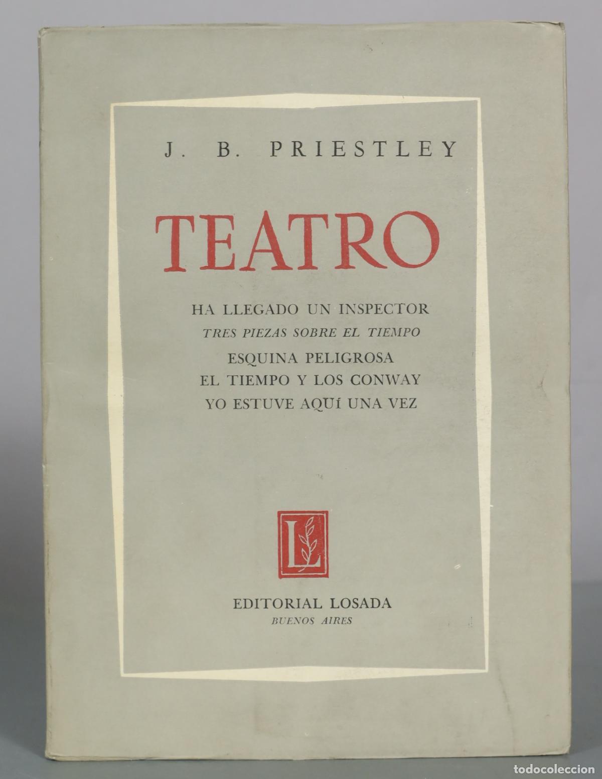 Livros em segunda m&atilde;o: Teatro - J. B. Priestley - Editorial Losada