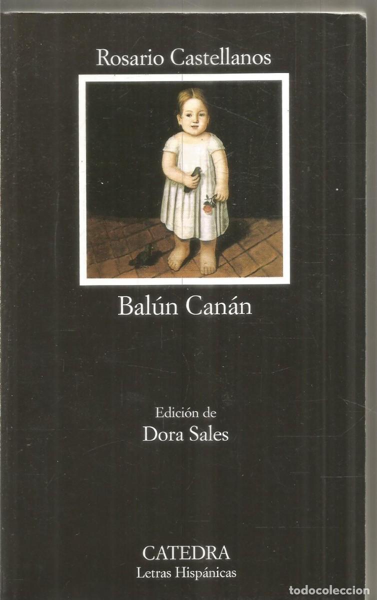 Livres d'occasion: ROSARIO CASTELLANOS. BALUN CANAN. CATEDRA.