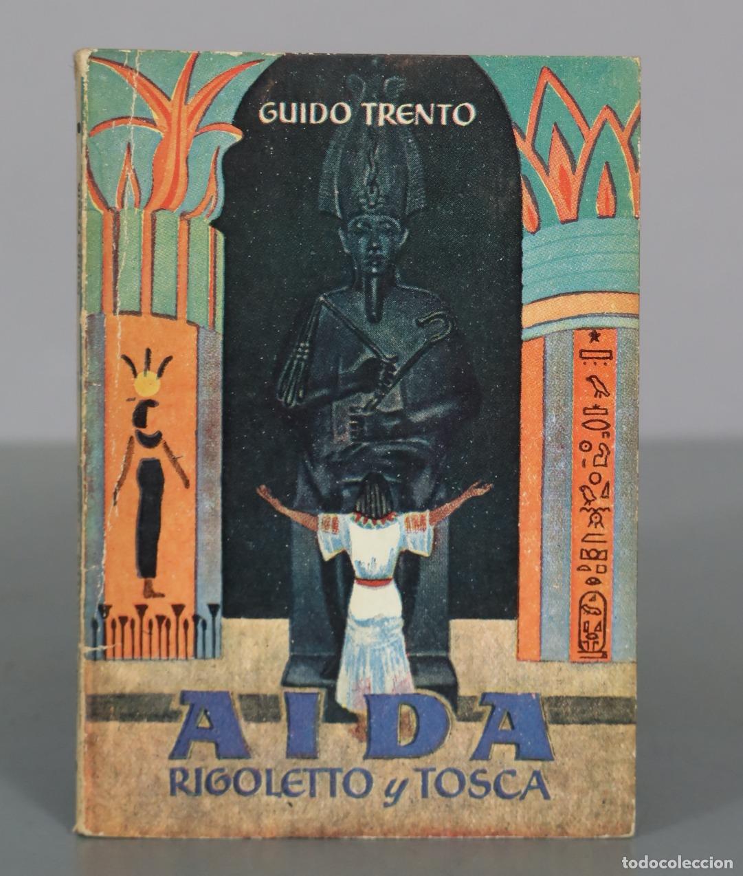 Second hand books: Aida - Rigoletto y Tosca - Guido Trento - Enciclopedia Pulga