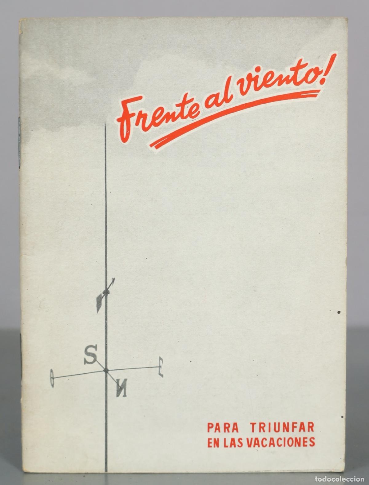 Libri di seconda mano: Frente al viento - Para triunfar en las vacaciones - Dep&oacute;sito de Editorial IFIBA