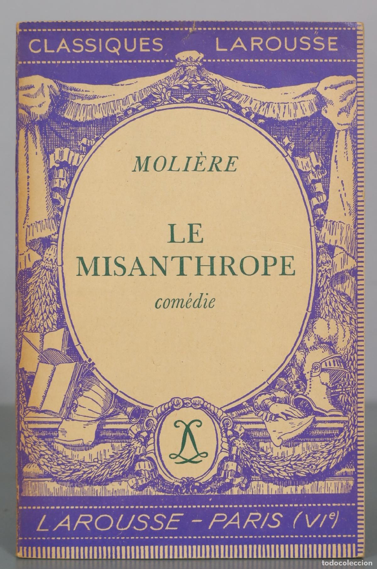 Libri di seconda mano: Le Misanthrope - Moli&egrave;re - &Eacute;ditions Larousse