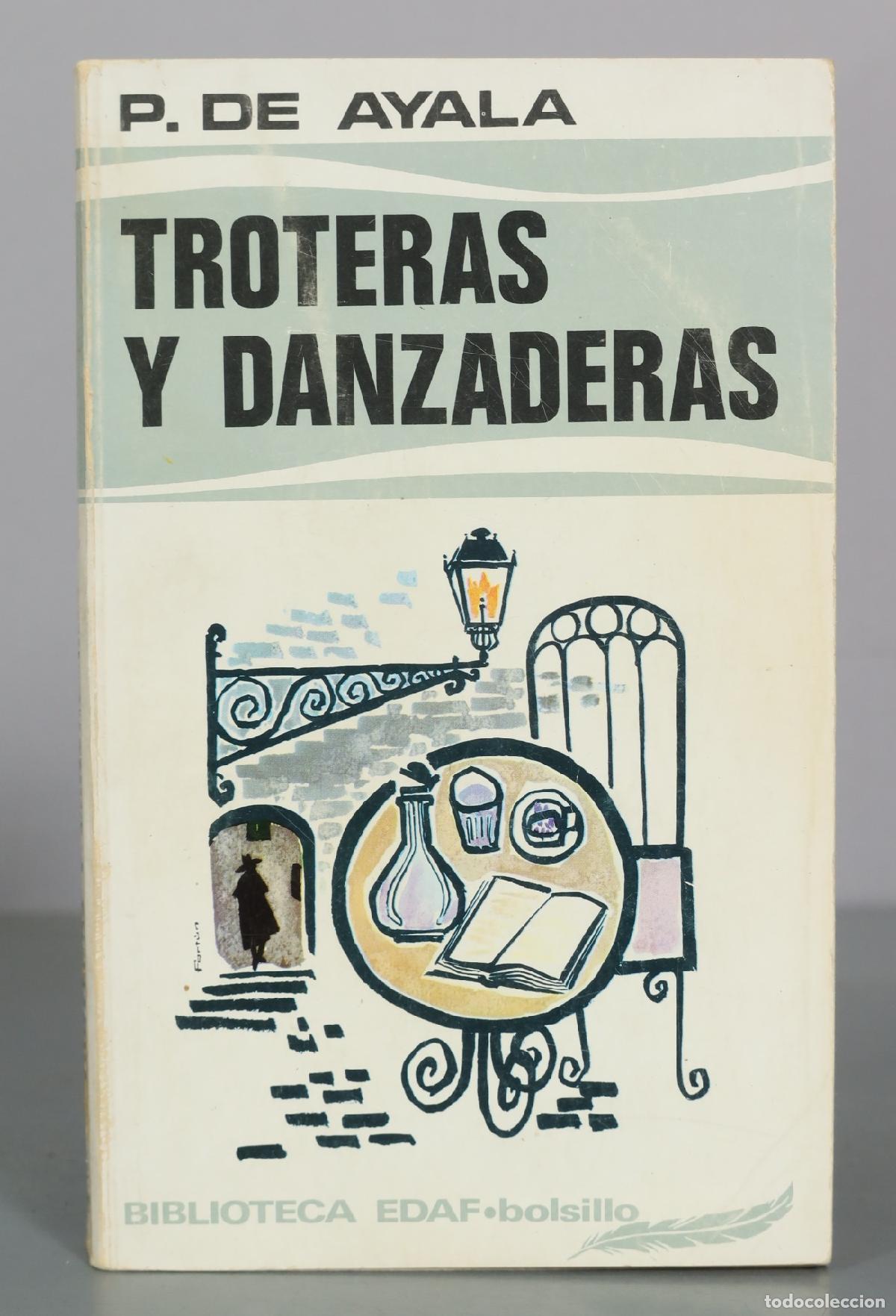Gebrauchte B&uuml;cher: Troteras y danzaderas - P. de Ayala - Edaf