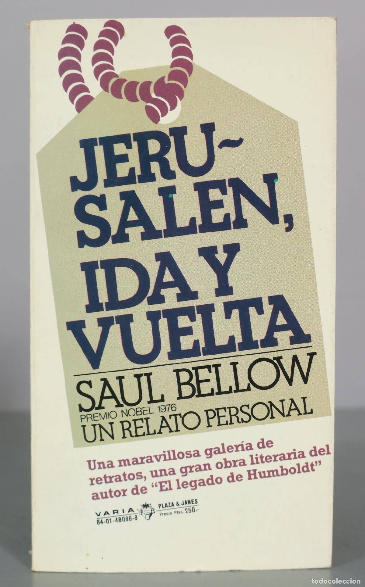 Gebrauchte B&uuml;cher: Jerusalen, ida y vuelta - Saul Bellow - Plaza & Janes