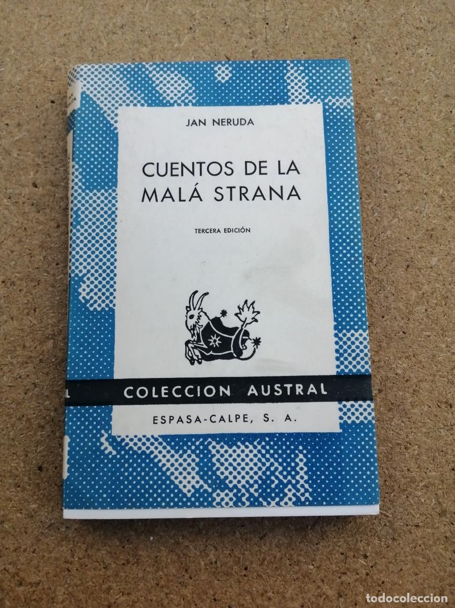 Libros de segunda mano: CUENTOS DE LA MALA STRANA (JAN NERUDA) COLECCION AUSTRAL - Foto 1