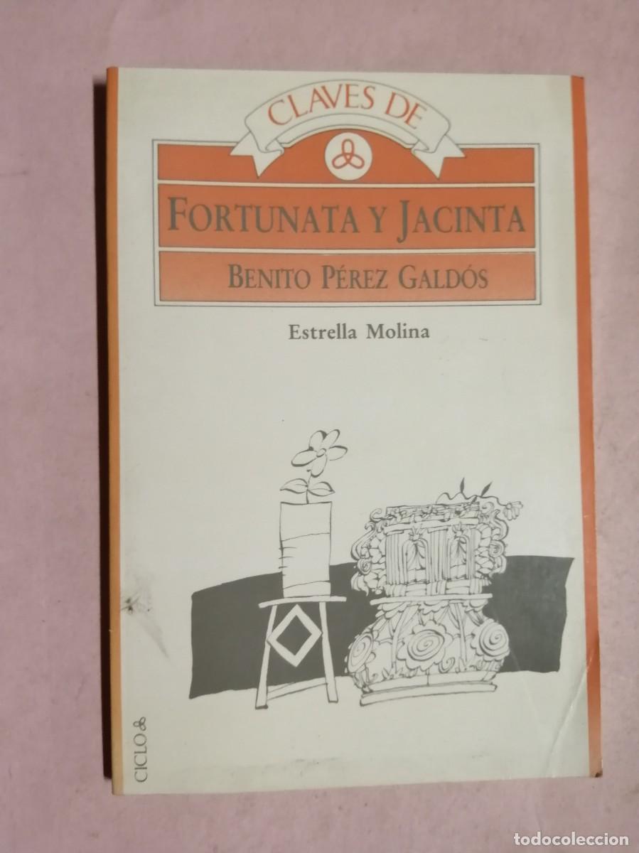 Gebrauchte B&uuml;cher: CLAVES DE FORTUNATA Y JACINTA, DE BENITO PEREZ GALDOS (ESTRELLA MOLINA)
