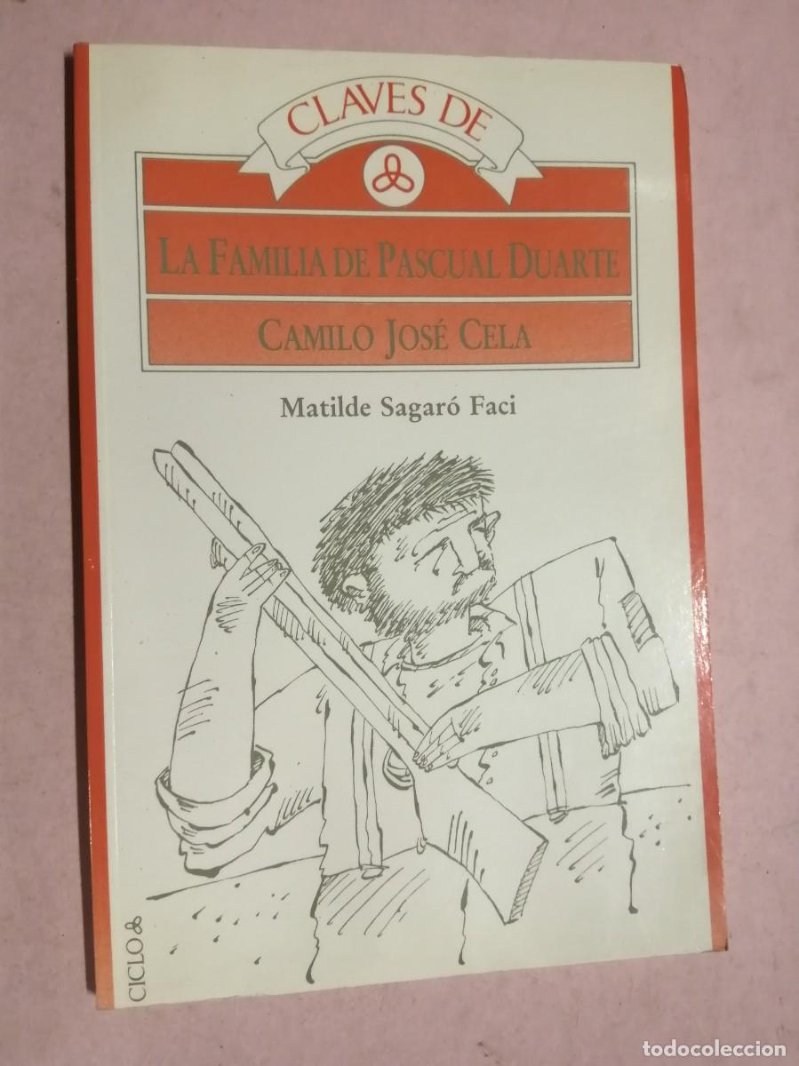Gebrauchte B&uuml;cher: CLAVES DE LA FAMILIA DE PASCUAL DUARTE, DE CAMILO JOSE CELA (MATILDE SAGARO FACI)