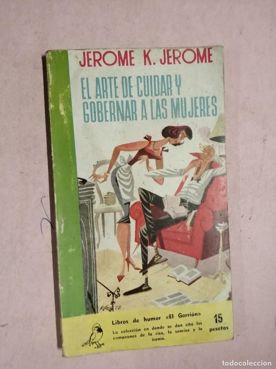 Gebrauchte B&uuml;cher: EL ARTE DE CUIDAR Y GOBERNAR A LAS MUJERES (JEROME K. JEROME)
