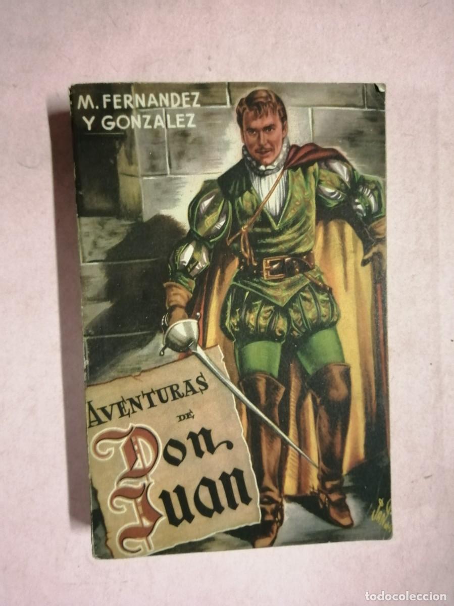 Livres d'occasion: AVENTURAS DE DON JUAN (MANUEL FERNANDEZ Y GONZALEZ)