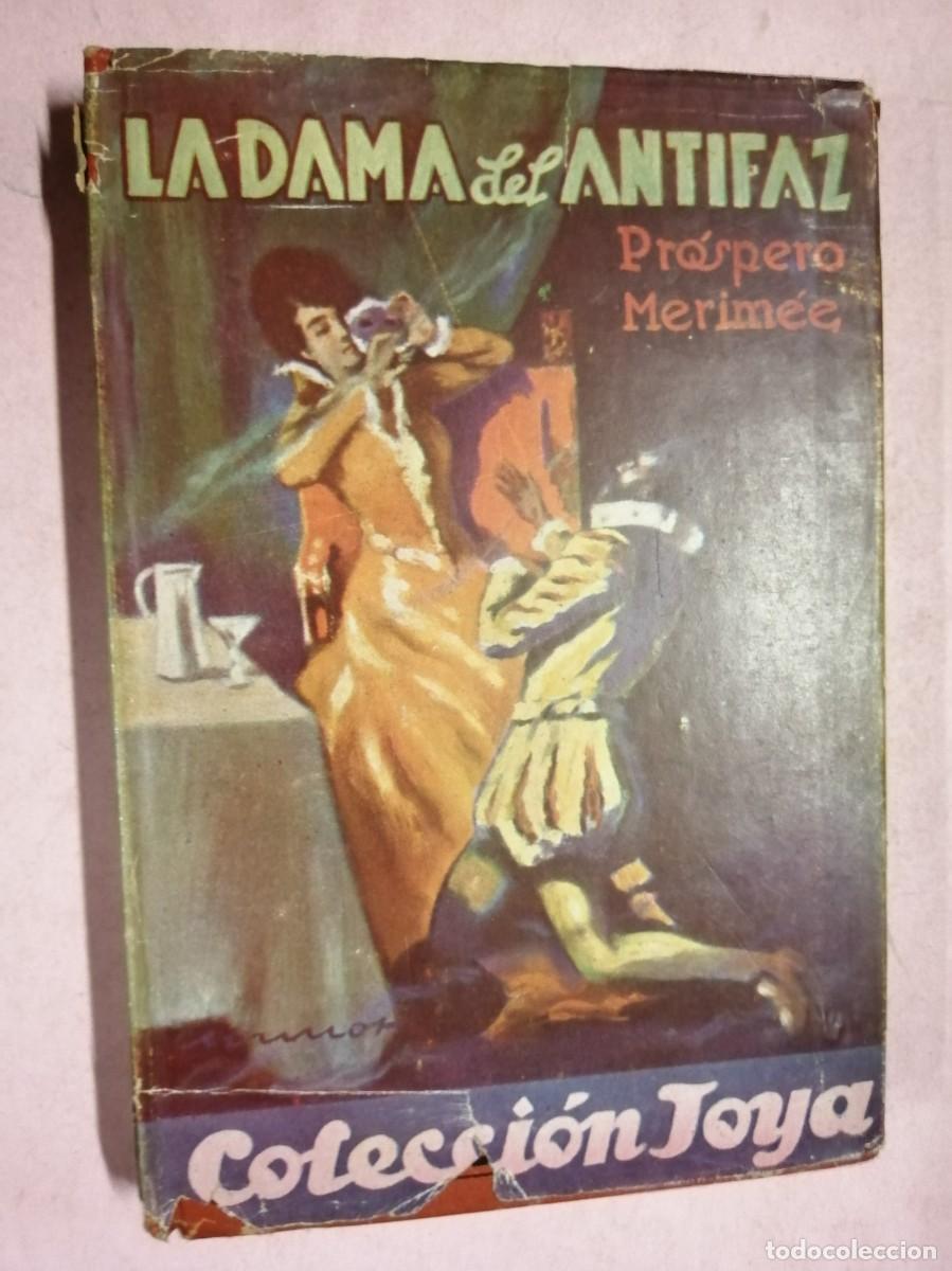 Livres d'occasion: LA DAMA DEL ANTIFAZ (PROSPERO MERIMEE) COLECCION JOYA